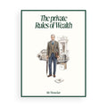 The Private Rules of Wealth - Only